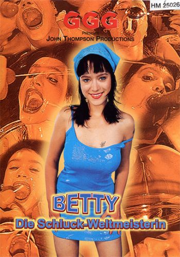  -      /Betty Die Schluckweltmeisterin/ GGG (2003)   