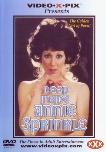    /Deep Inside Annie Sprinkle/ Video X Pix (1982)   