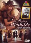 Запах Матильды /Le Parfum De Mathilde/