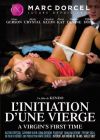 Посвящение девственницы /L'Initiation D'Une Vierge (A Virgin's First Time)/
