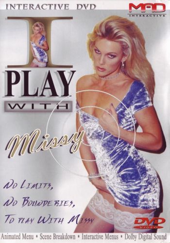     /I Play With Missy/ MAD Multimedia (1998)   