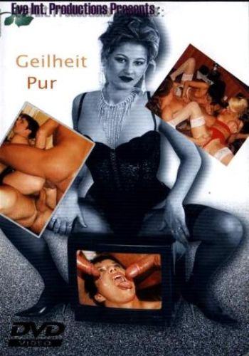   /Geilheit Pur/ Vulkano BV (1998)   