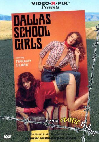   /Dallas School Girls/ Video X Pix (1981)   